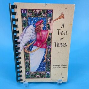 A Taste of Heaven‎ Kentucky Women Active For Christ Cookbook 2003 Spiral Bound